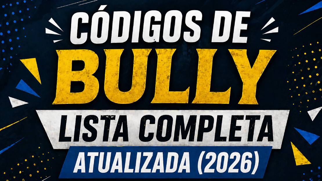 Códigos de Bully: Lista Completa Atualizada (2026)